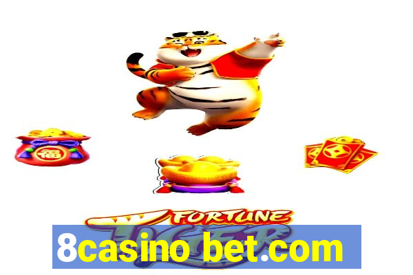 8casino bet.com